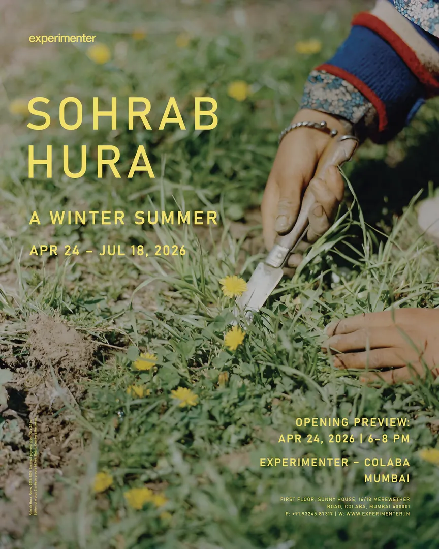 Sohrab Hura | A Winter Summer, Experimenter – Colaba, Mumbai