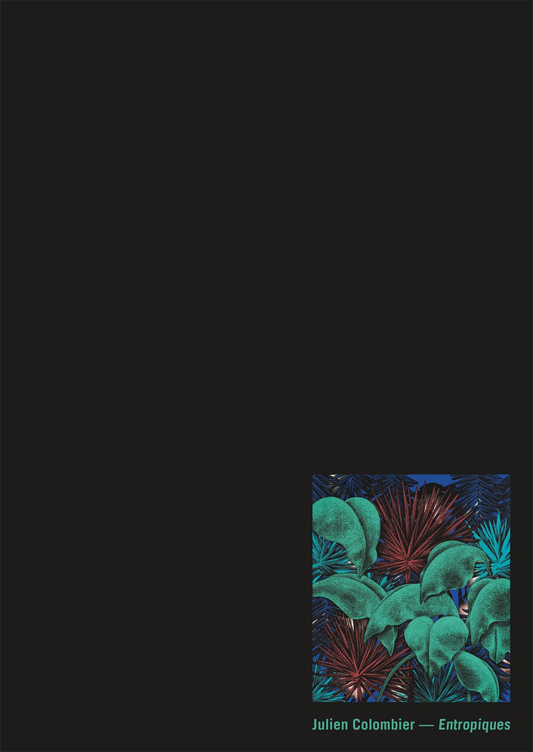 Julien Colombier, Entropiques, Catalogue