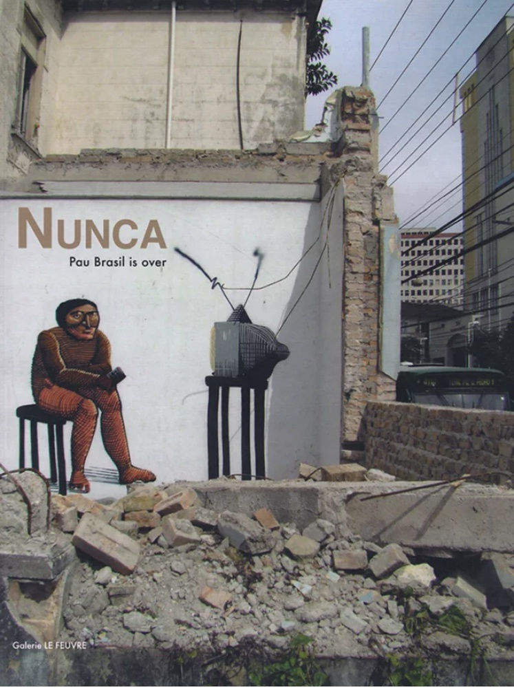 Nunca, Pao Brasil is Over