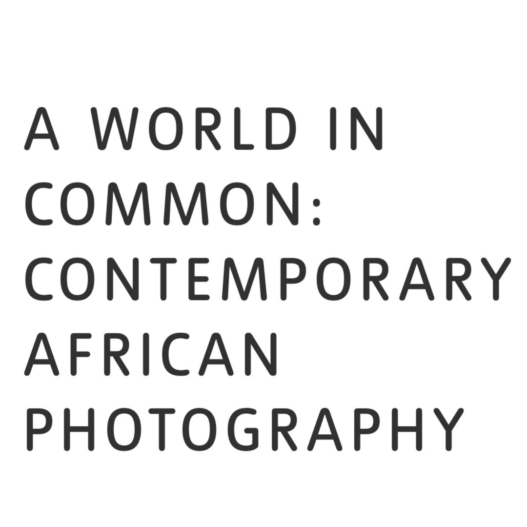 A WORLD IN COMMON: CONTEMPORARY AFRICAN PHOTOGRAPHY @ TATE MODERN, François-Xavier Gbré