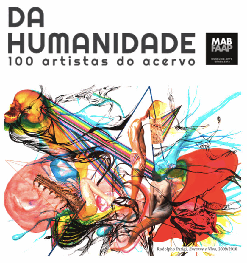 Da Humanidade: 100 artistas do acervo, Museu de Arte Brasileira – MAB FAAP