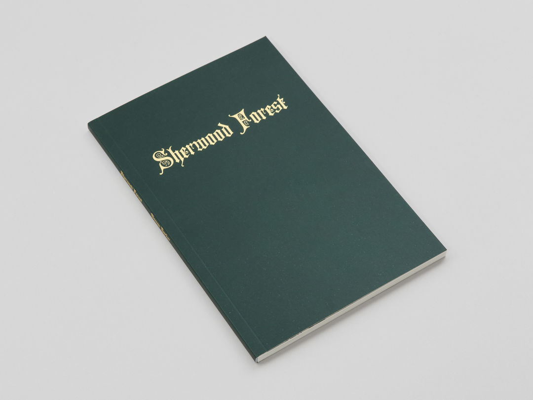 Tomas Harker: Sherwood Forest, Texts by Philippa Snow and Tomas Harker