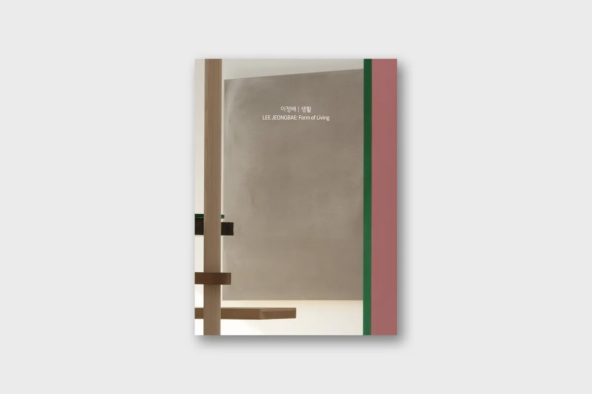 LEE JEONGBAE: FORM OF LIVING