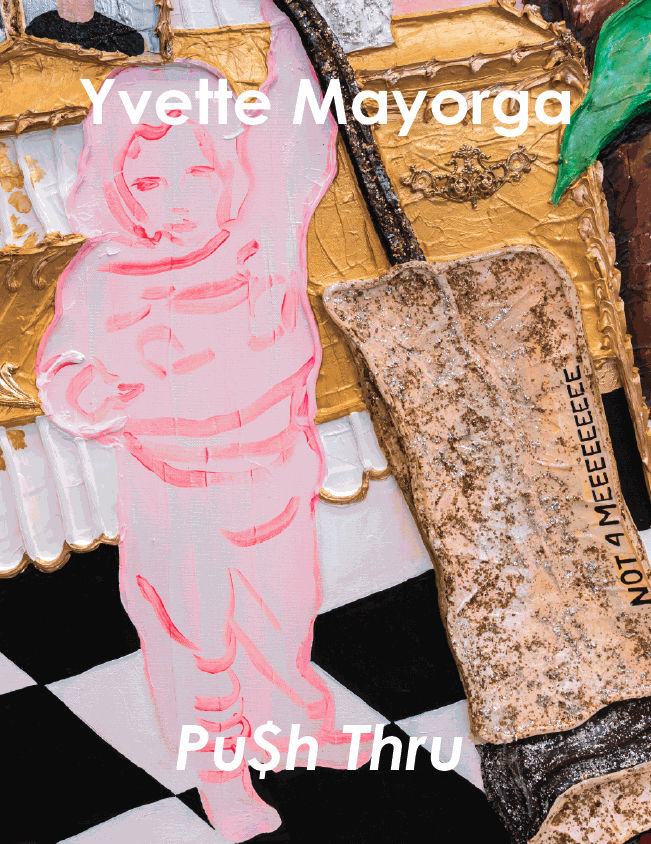 Yvette Mayorga: Pu$h Thru