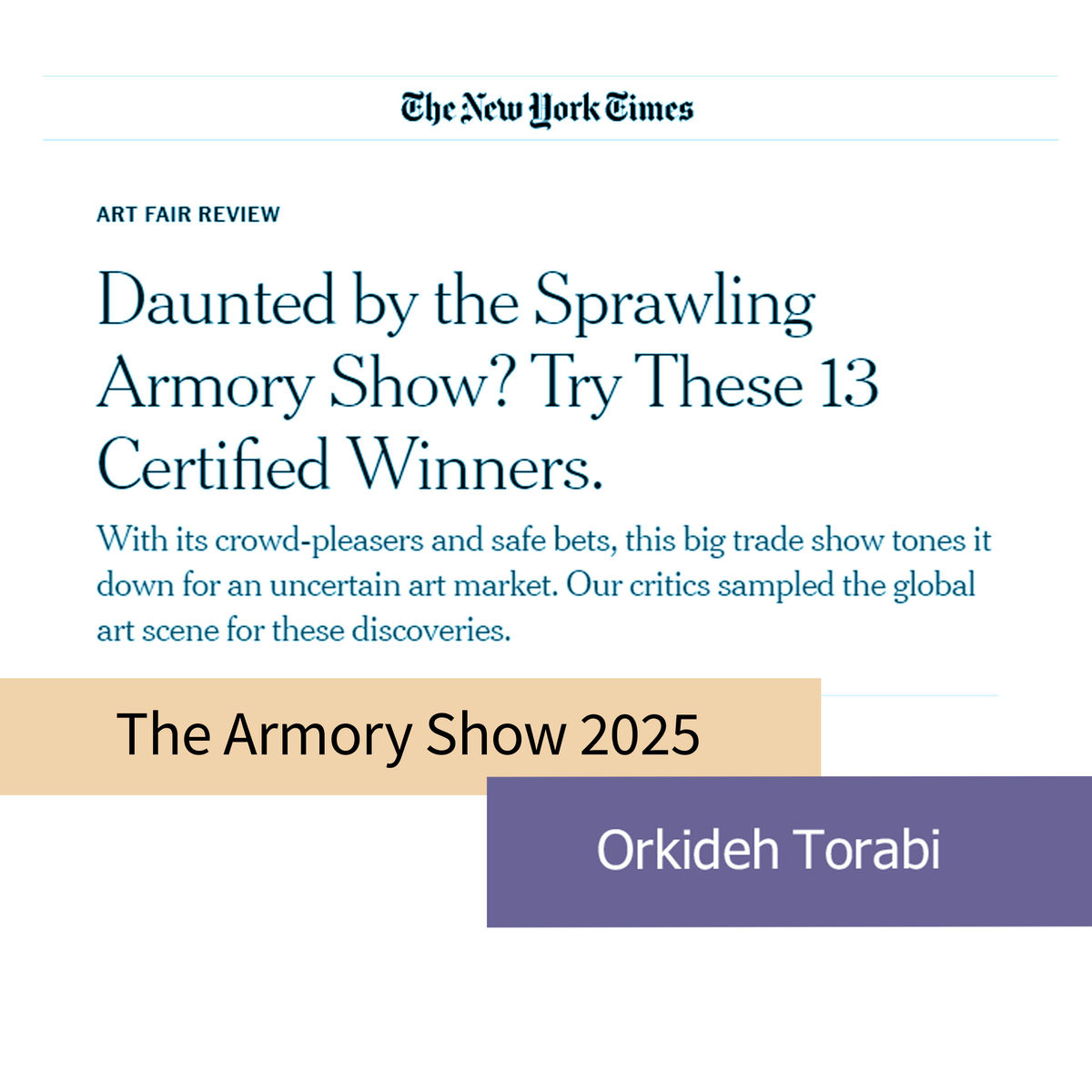 Daunted by the Sprawling Armory Show? Try These 13 Certified Winners.