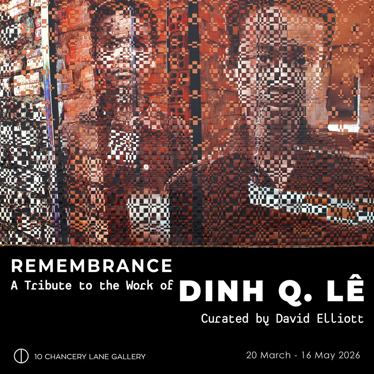 REMEMBRANCE: A Tribute to the Work of Dinh Q. Lê Curated by David Elliott