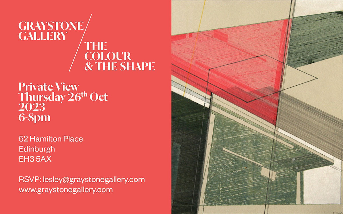 Promotional poster for Graystone Gallery's 'The Colour & The Shape' exhibition preview on 26th Oct 2023 in Edinburgh.
