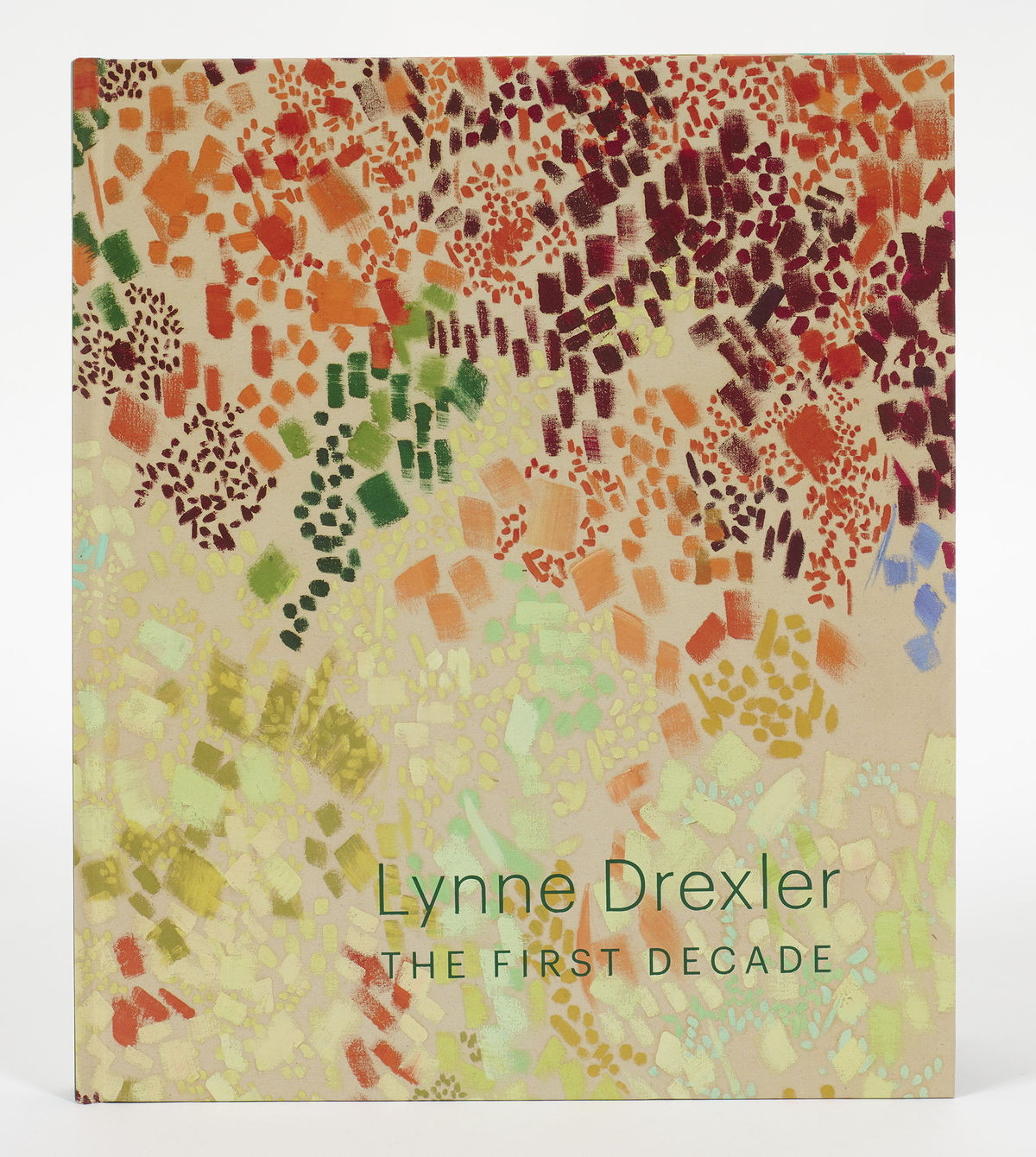 Lynne Drexler: The First Decade