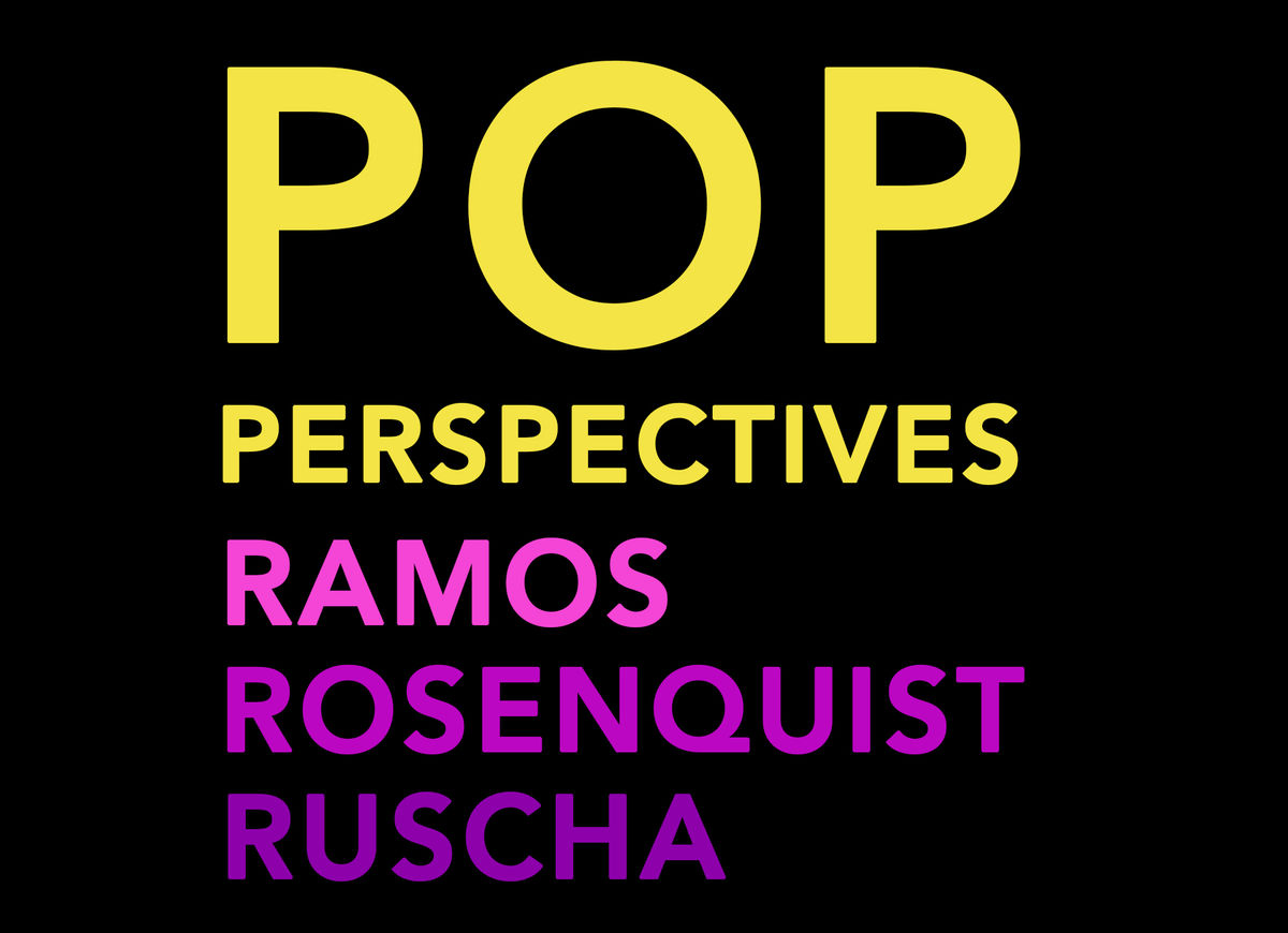 Ramos, Rosenquist, Ruscha