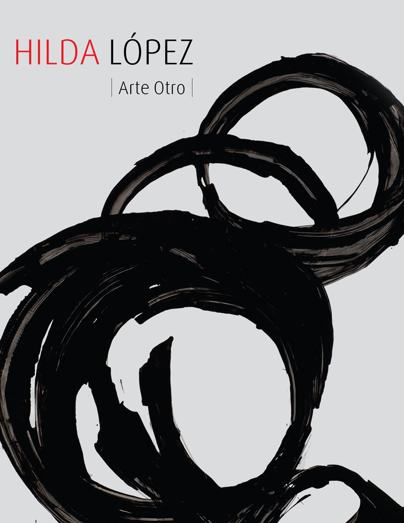 Hilda Lopez: Arte Otro