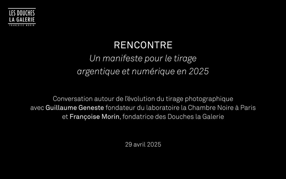 RENCONTRE | Conversation autour de l’évolution du tirage photographique