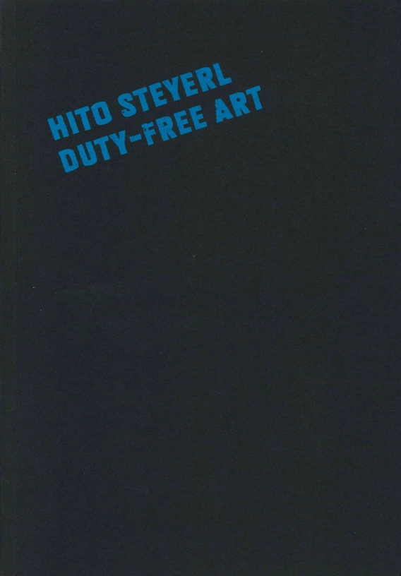 Hito Steyerl Duty Free Art