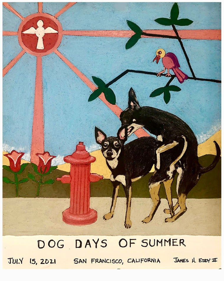 James Eddy - pastel drawing, from the left to right of the paper are two pink flowers, a red fire hydrant, and two black chihuahuas mating, a tree branch with a bird above the dogs, an angel in front of the sun and sky blue as background, on the bottom of the drawing wrote 