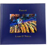 Liam O'Neill, Liam O' Neill 'Riastáil'