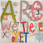 Squeak Carnwath, Then We Must, 2020