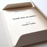 Claude VIALLAT, Lundi Noir de Juillet, 2003