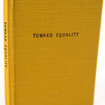 Toward Equality in Our Schools Mendez vs. Westminster: A Catholic Jurist Champions Integration. Front cover board and spine.