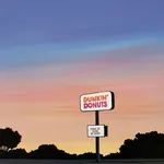 Kristin Moore Dunkin Donuts Sunrise painting featuring a roadside Dunkin Donuts sign against a soft gradient sunrise sky with pink, orange, and blue tones and silhouetted trees.