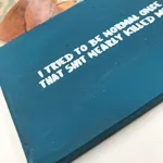 Artist Mr Controversial original framed book blue iI tried to be normal once that shit nearly killed me, Turner Art Perspective, Essex Chelmsford Gallery