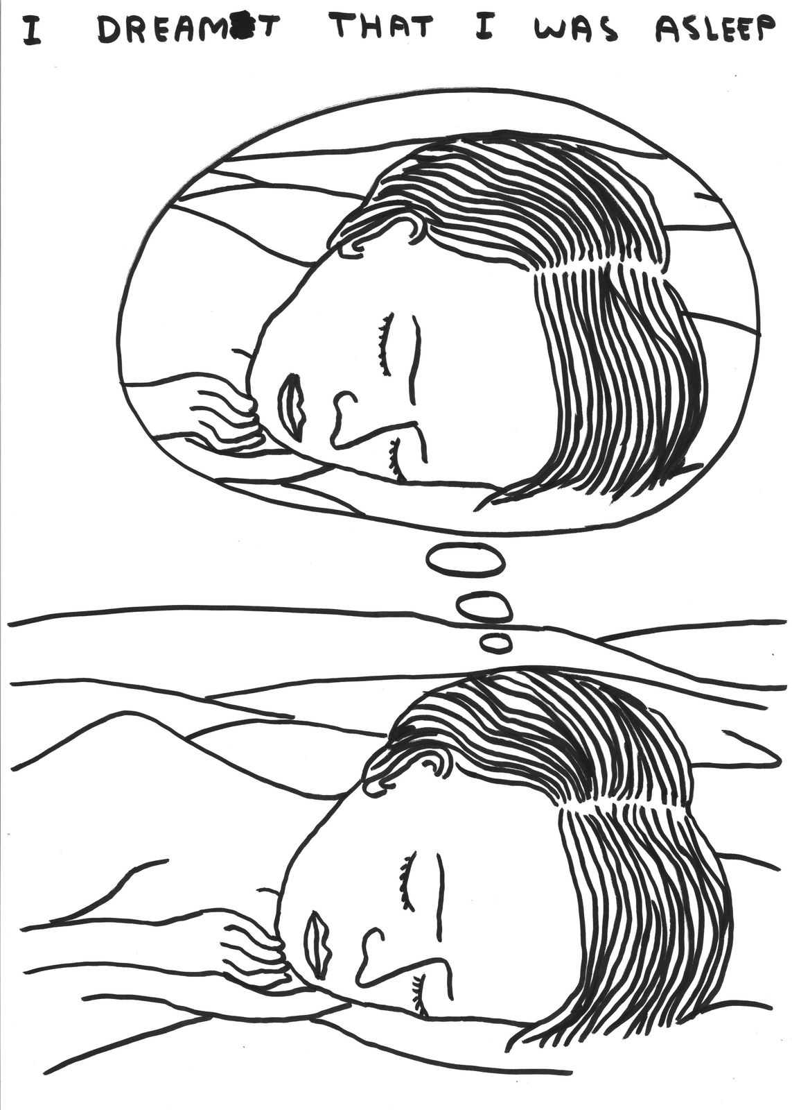David Shrigley, Untitled (I dreamt that I was asleep), 2019