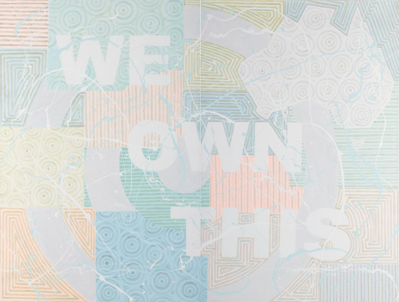 Richard Bell, We Own This, 2013