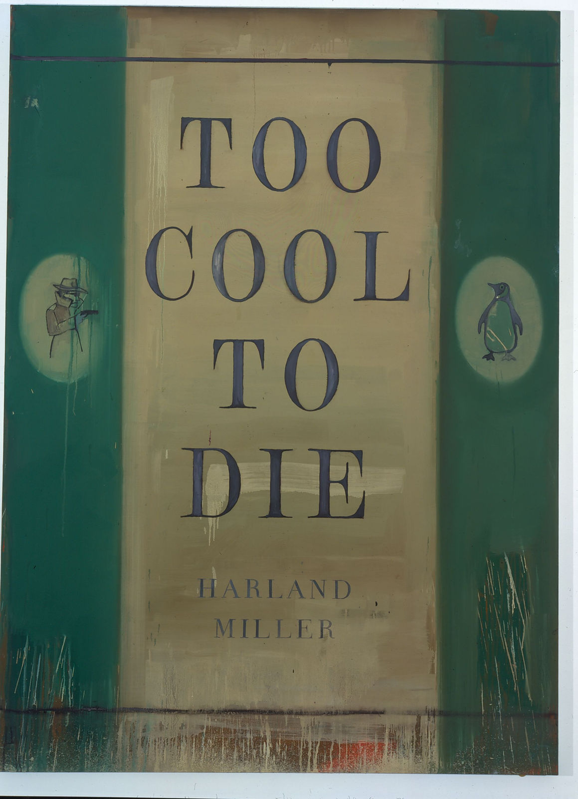 Harland Miller, Too Cool to Die, 2004
