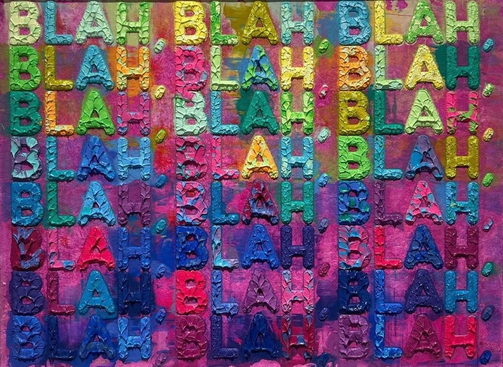 Mel Bochner, Blah Blah Blah, 2021