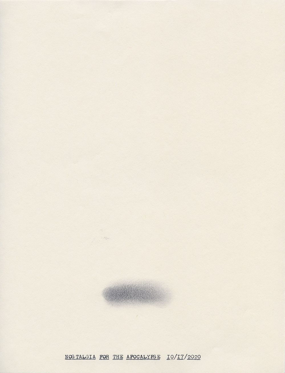 Lenka Clayton, Nostalgia for the Apocalypse 10/17/2020, 2020