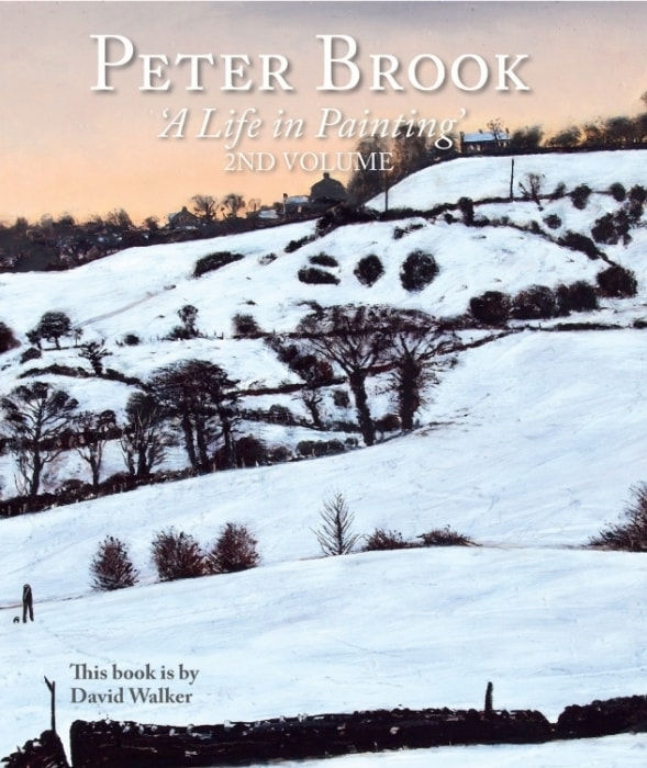 Peter Brook, A Life in Painting, Volume Two