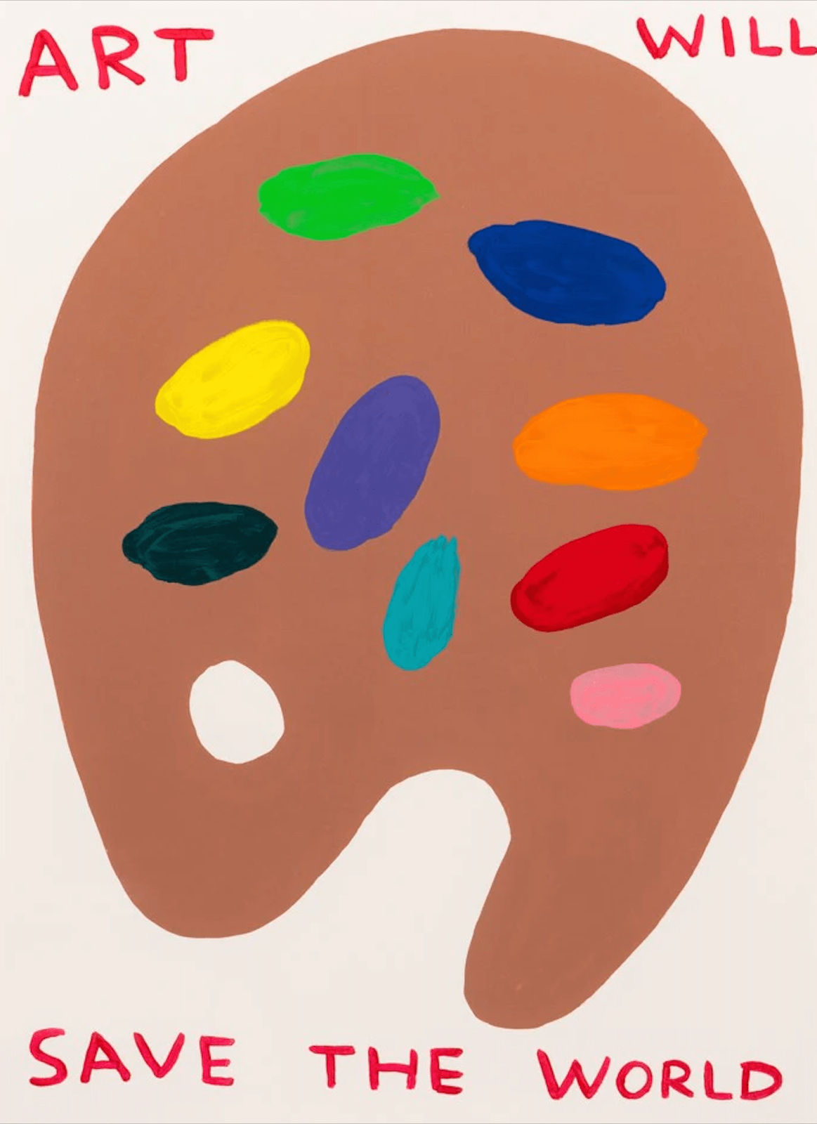 David Shrigley, Art Will Save The World, 2019