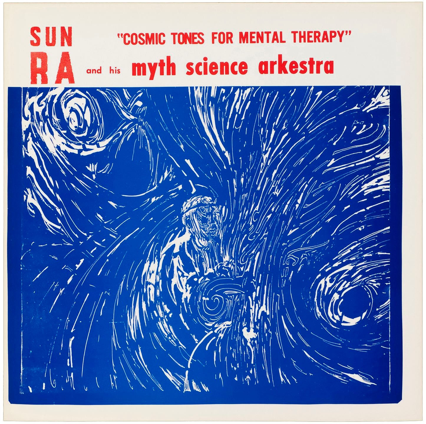 Sun Ra, Cosmic Tones for Mental Therapy, c. 1970, second print