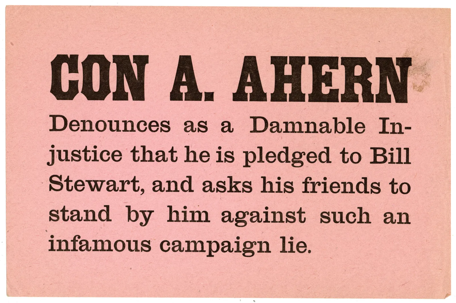 [Con A. Ahern], Broadside and Handbill for a Nevada State Senate Campaign, c. 1902