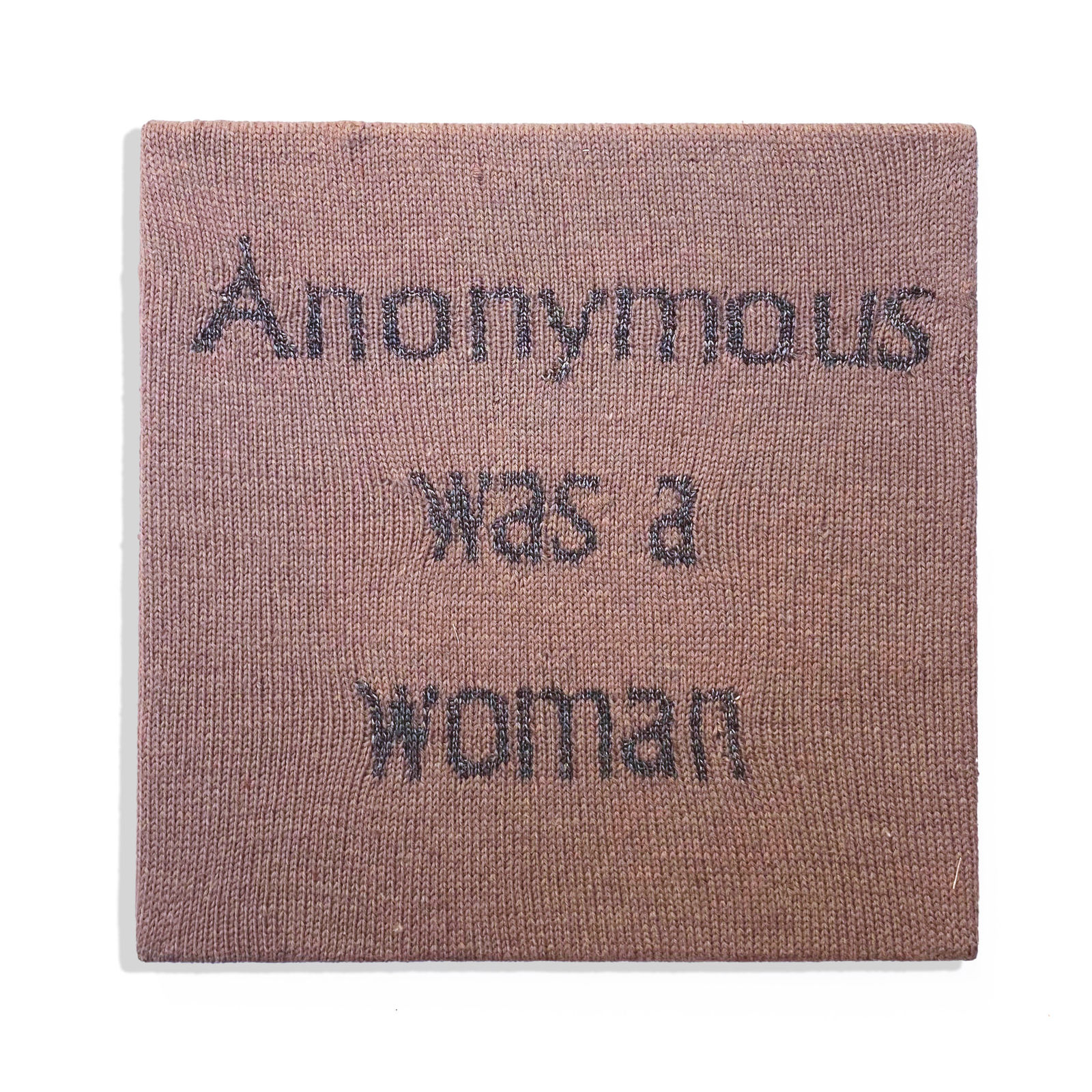 Kate Just, Anonymous Was A Woman, 2019-2021