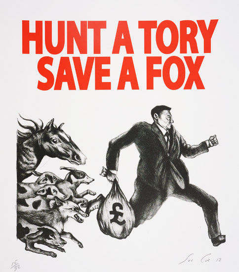 Sue Coe, Hunt a Tory Save a Fox, 2012