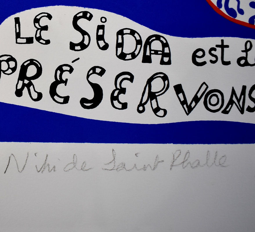 NIKI DE SAINT PHALLE, AIDS is here… Let us care for ourselves! | Le SIDA est là... préservons-nous!, 1987/88