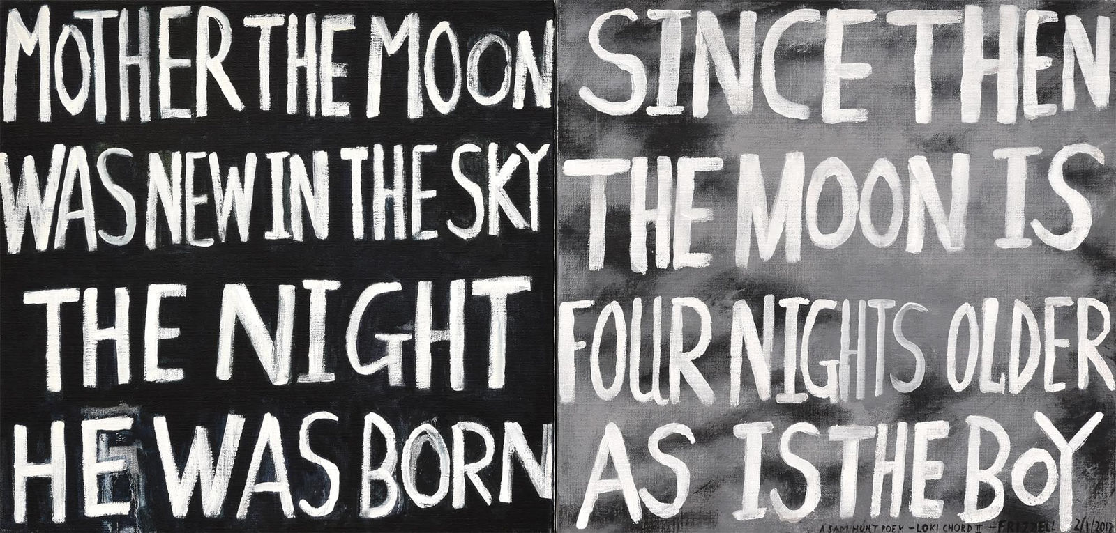 Dick Frizzell, A Sam Hunt Poem - Loki Chord I & II, 2/1/2012