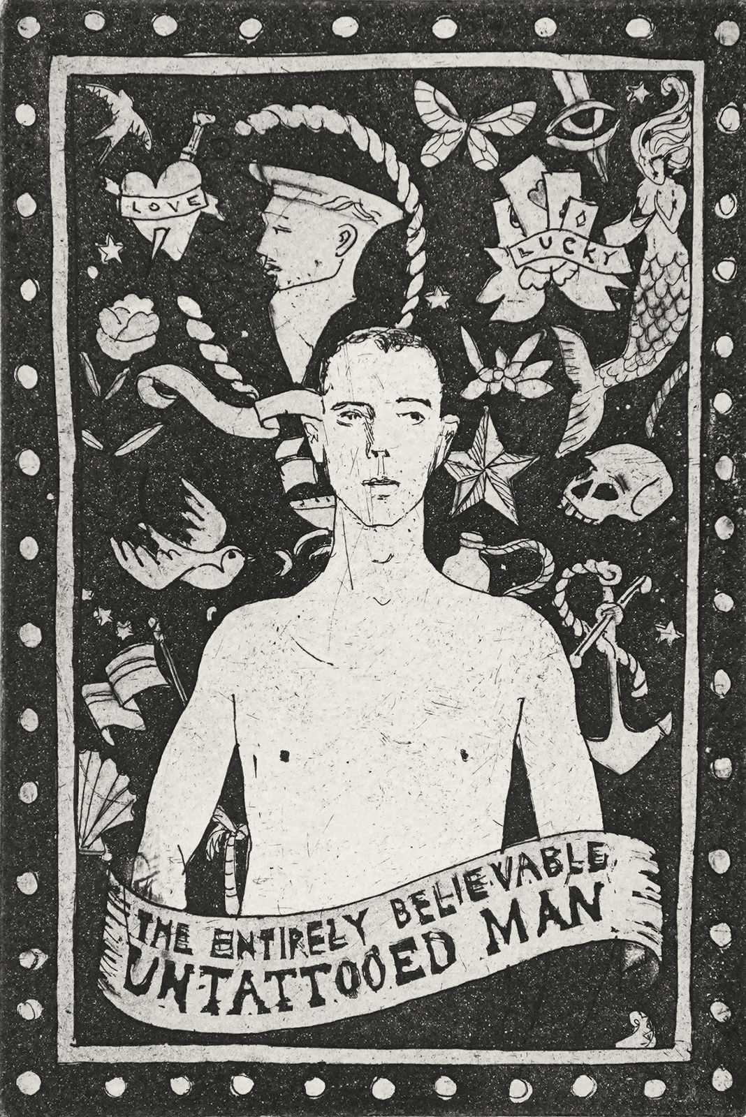 Helen Wilson, The Un-Tattooed Man