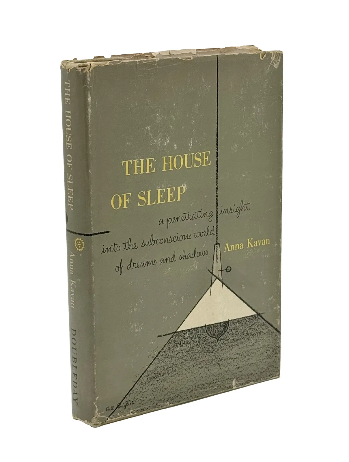 Kavan, Anna, The House of Sleep, 1947. New York. Doubleday & Company Inc.