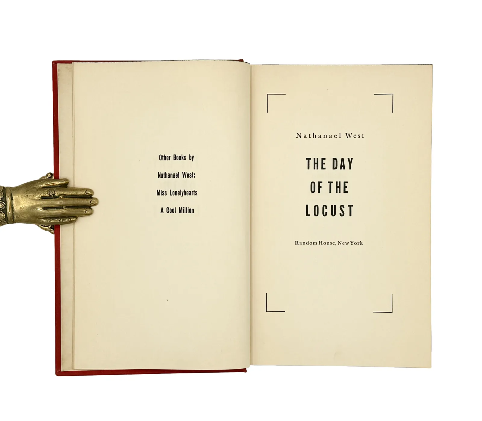 West, Nathanael, The Day of the Locust, 1939. New York, Random House.