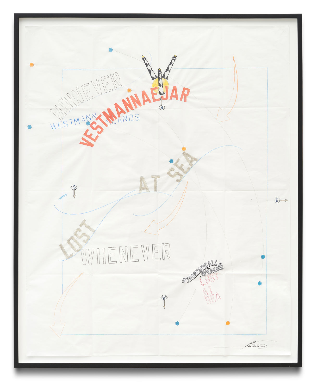 LAWRENCE WEINER, However Whenever, Lost at Sea, 2011