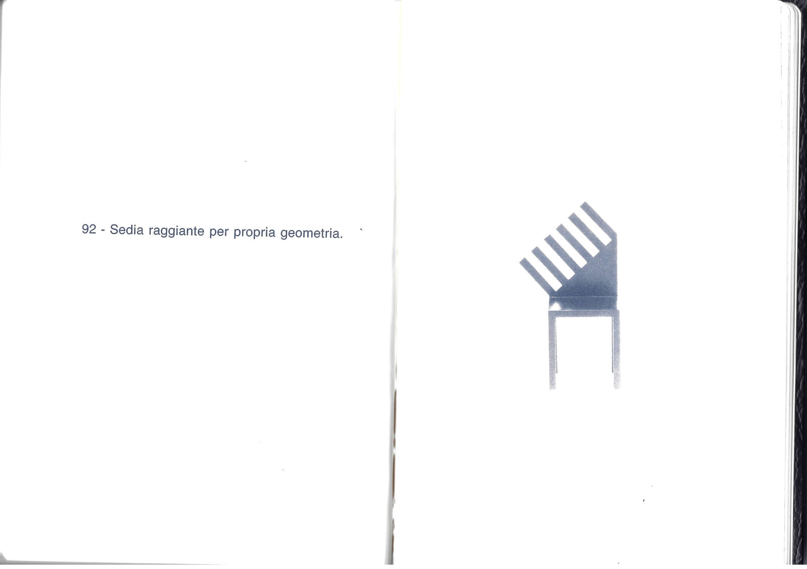 Paolo Pallucco, Sedia 92 - Sedia raggiante per propria geometria, 1990