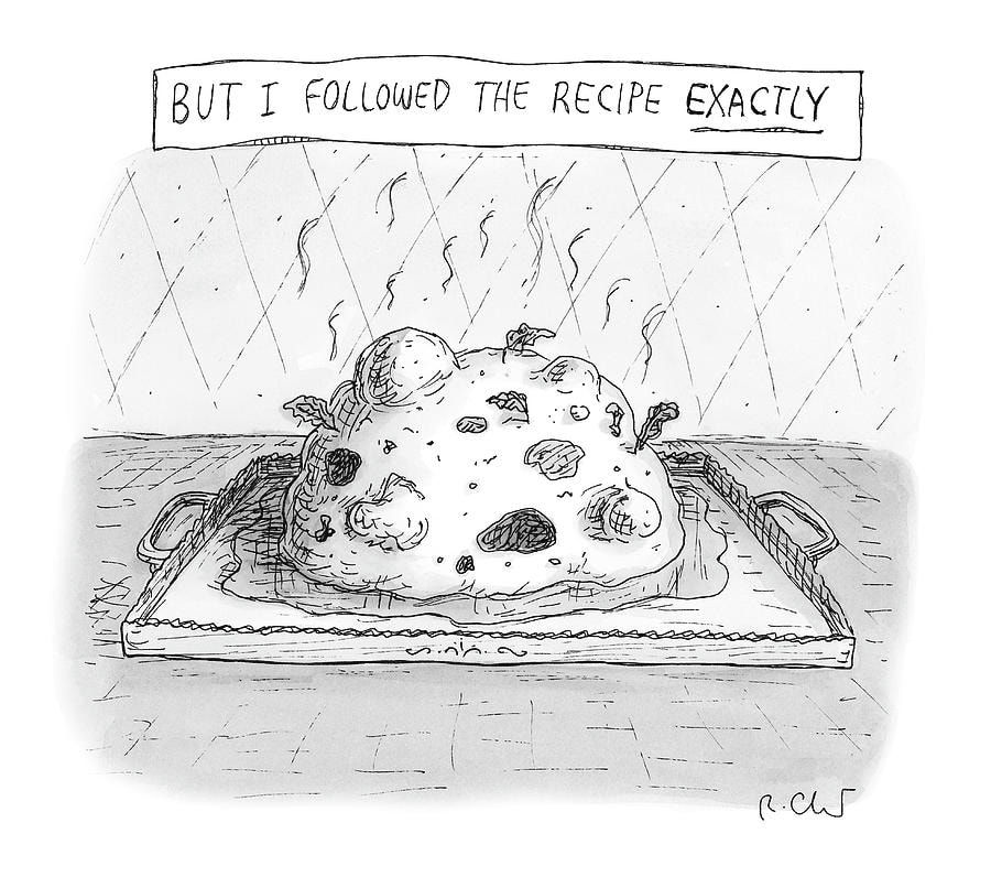 Roz Chast, But I Followed the Recipe, 2022 January 3