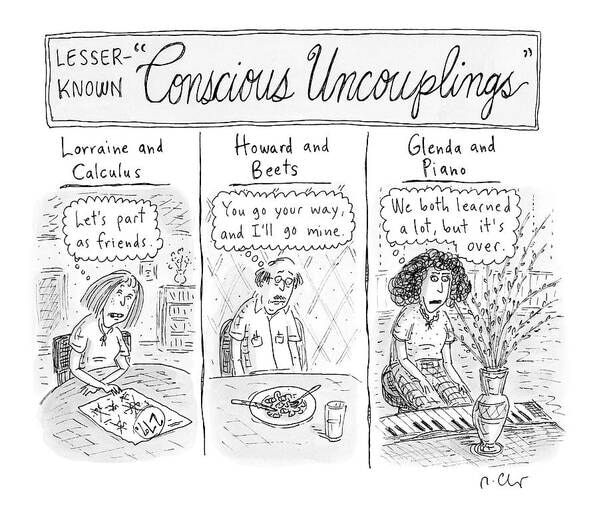 Roz Chast, Lesser Known Conscious Uncouplings, 2014 April 14