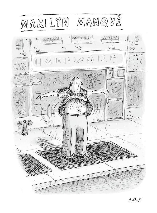 Roz Chast, Marilyn Manqué, 2005 Aug. 29