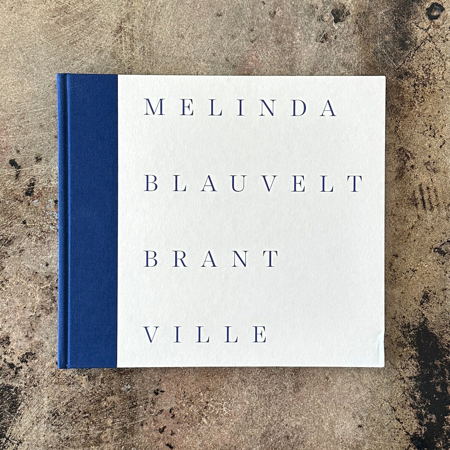 Melinda Blauvelt, Brantville Monograph SIGNED, 2024