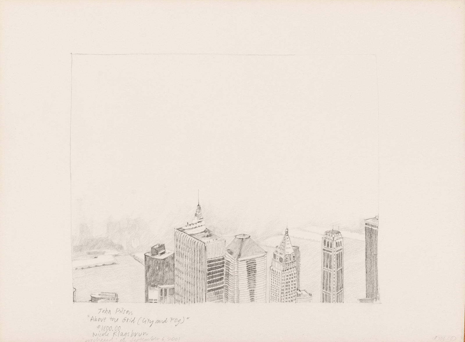 Danica Phelps, John Pilson "Above the Grid (City & Fog)" $1,800 Nicole Klagsbrun purchased on September 6, 2001, 2001