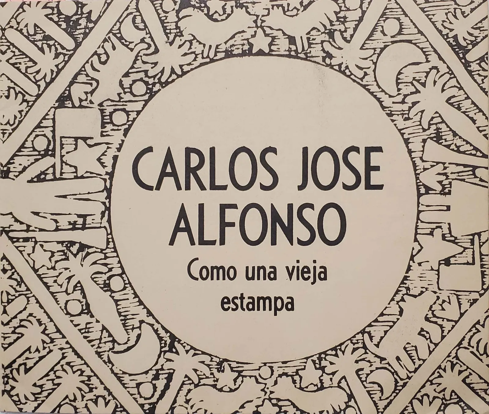 Carlos Jose Alfonso. Como una Vieja Estampa, 1976