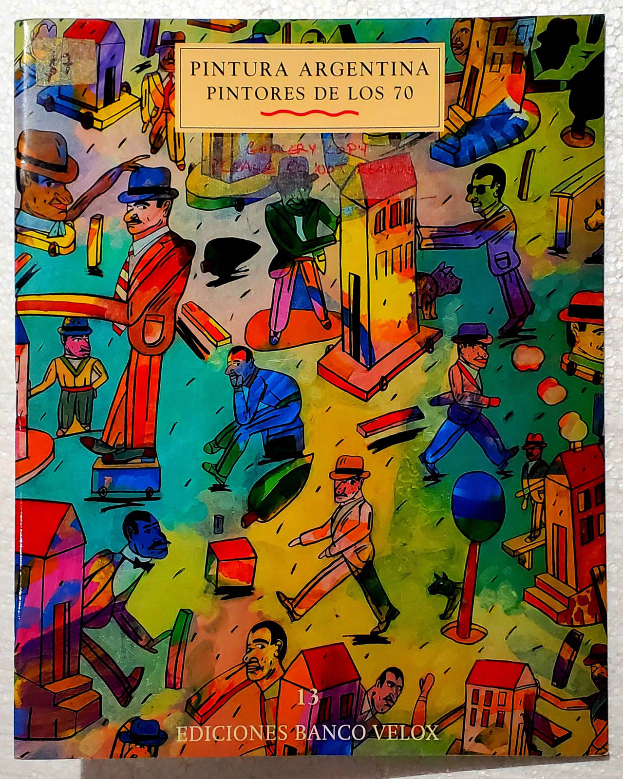 Pintura Argentina. Pintores de los '70, 2001