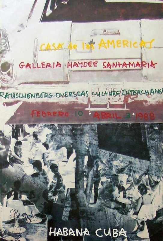 Robert Rauschenberg, Poster for ROCI CUBA, Casa de las Americas, 1988