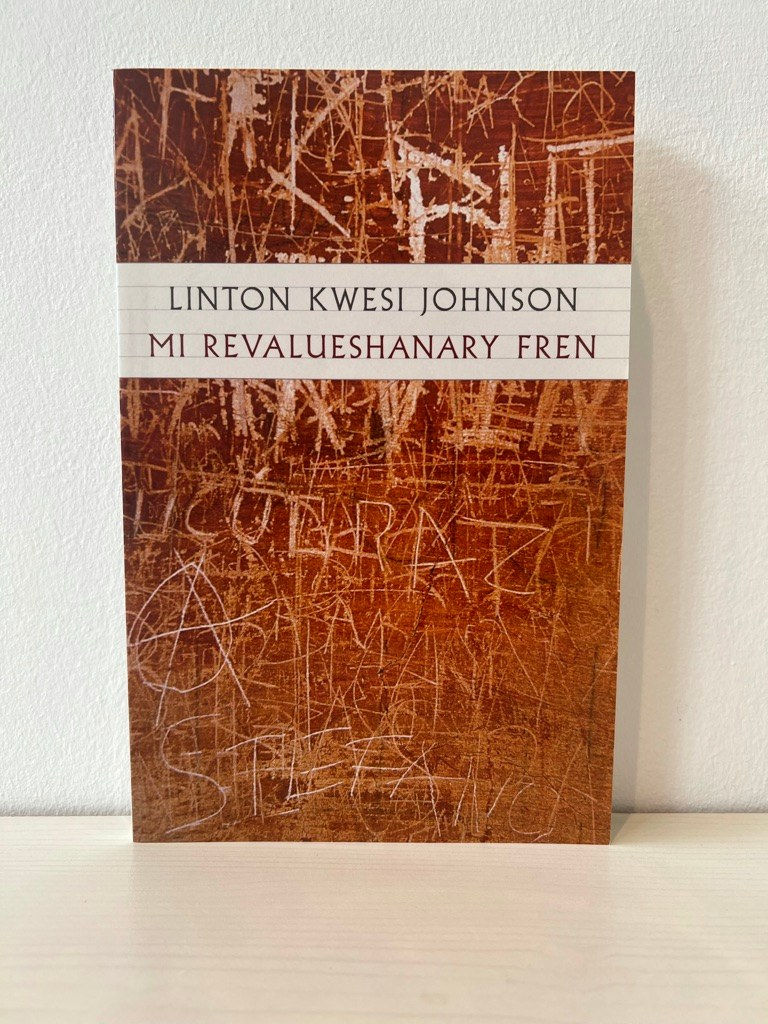 Linton Kwesi Johnson, Mi Revalueshanary Fren, 2006
